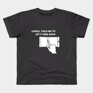 VeVe - Cavell told me... Kids T-Shirt